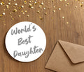 World's Best Daughter Coaster